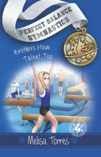 Stock image for Brothers Have Talent, Too (Perfect Balance Gymnastics Series Book 4) for sale by -OnTimeBooks-