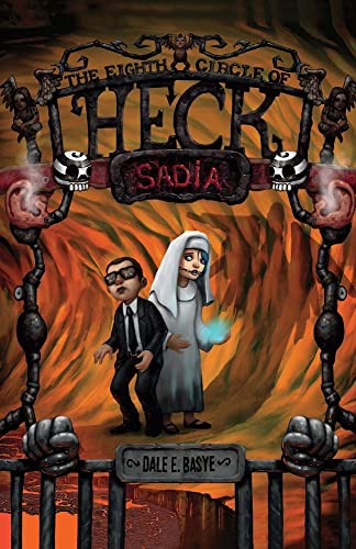 9781543914733: Sadia: The Eighth Circle of Heck (8) (The Circles of Heck)