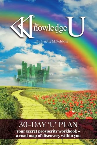 Stock image for The Knowledge of U: Your Secret Prosperity Workbook  " A Road Map of Discovery Within You (1) for sale by Books From California