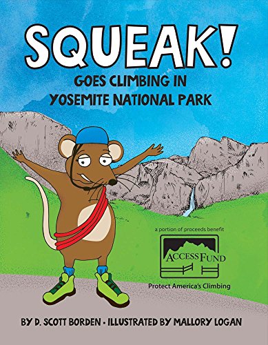 9781543915730: Squeak!: Goes Climbing in Yosemite National Park (1)