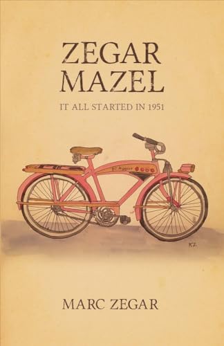 Beispielbild fr Zegar Mazel: It All Started in 1951 Volume 1 zum Verkauf von ThriftBooks-Dallas