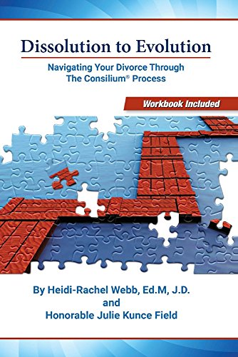 Beispielbild fr Dissolution to Evolution: Navigating Your Divorce Through the Consilium? Process (1) zum Verkauf von SecondSale