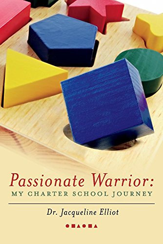 Beispielbild fr Passionate Warrior: My Charter School Journey (1) zum Verkauf von BooksRun