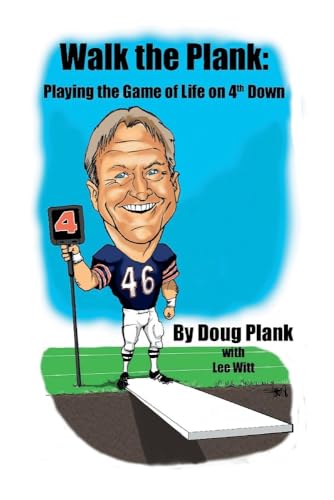 Stock image for Walk the Plank: Playing the Game of Life On 4th Down (1) for sale by Redux Books