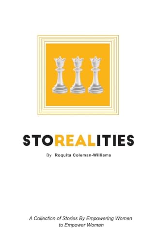 Beispielbild fr Storealities : A Collection of Stories by Empowering Women to Empower Women zum Verkauf von Better World Books