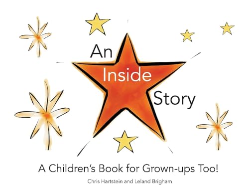 9781543940534: An Inside Story: A Children's Book for Grown-Ups Too! (1)