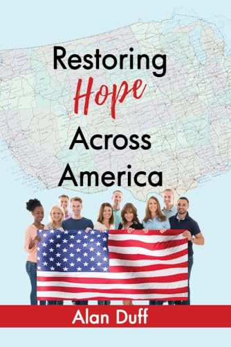 Beispielbild fr Restoring Hope Across America: Volume 1 zum Verkauf von ThriftBooks-Atlanta