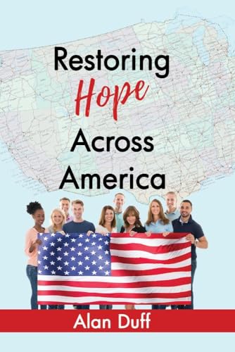 9781543943252: Restoring Hope Across America: Volume 1