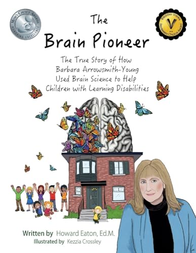 Beispielbild fr The Brain Pioneer: The True Story of How Barbara Arrowsmith-Young Used Brain Science to Help C (1) zum Verkauf von Jenson Books Inc