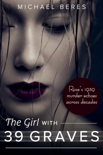 9781543957976: The Girl With 39 Graves (1)