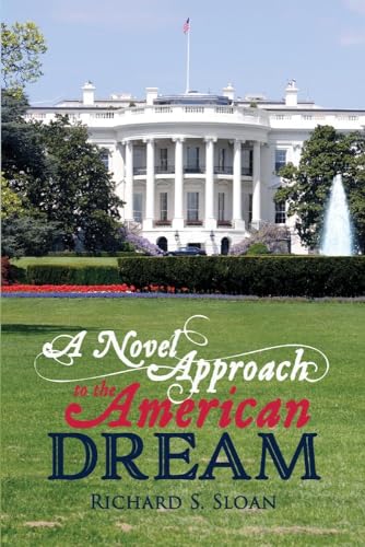 Stock image for A Novel Approach to the American Dream (1) for sale by Discover Books