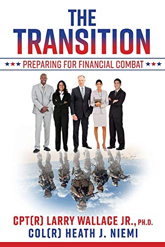 Beispielbild fr The Transition: Preparing for Financial Combat: Preparing for Financial Combat (1) zum Verkauf von GF Books, Inc.