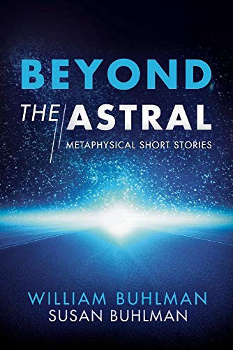 Stock image for Beyond the Astral: Metaphysical Short Stories (1) for sale by GF Books, Inc.
