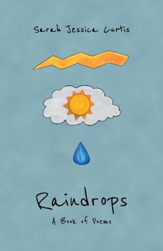Beispielbild fr Raindrops: A Book of Poems zum Verkauf von Revaluation Books