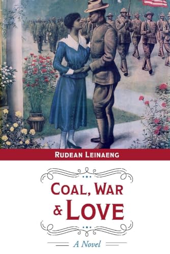 9781543973396: Coal, War & Love: A Novel