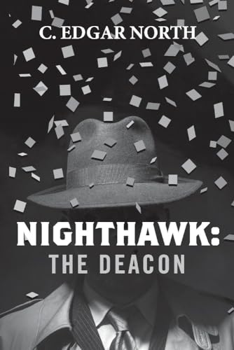 Stock image for Nighthawk: The Deacon (4) (Nighthawk Crossing) for sale by Redux Books
