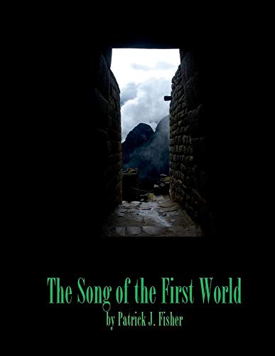 Stock image for The Song of the First World for sale by thebookforest.com