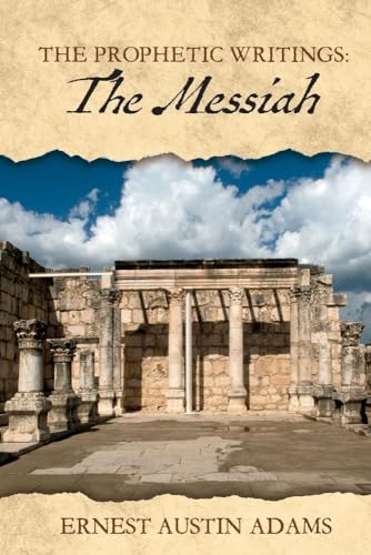 Stock image for The Messiah (3) (The Prophetic Writings) for sale by The Anthropologists Closet