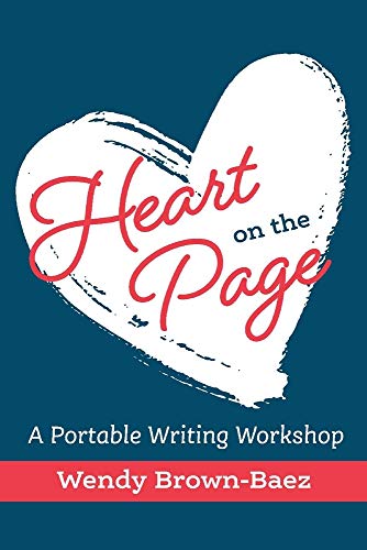Stock image for Heart on the Page: A Portable Writing Workshop for sale by -OnTimeBooks-
