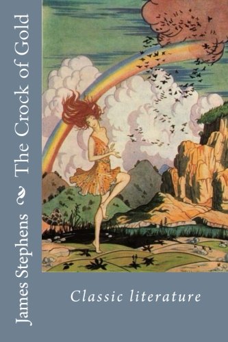 9781544005331: The Crock of Gold: classic literature