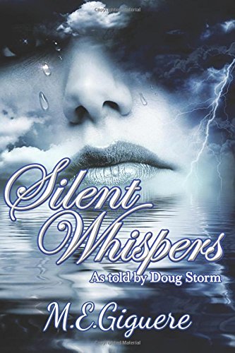 9781544005959: Silent Whispers (TAKEN by STORM)