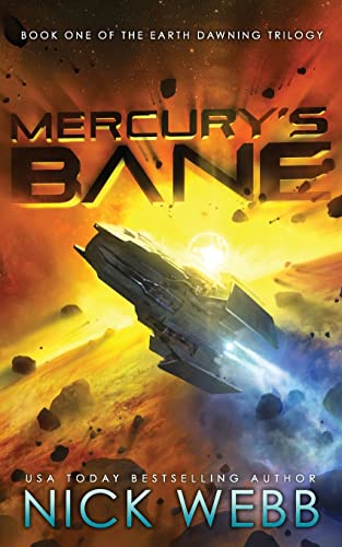 Beispielbild fr Mercury's Bane: Book One of the Earth Dawning Series: Volume 1 zum Verkauf von WorldofBooks