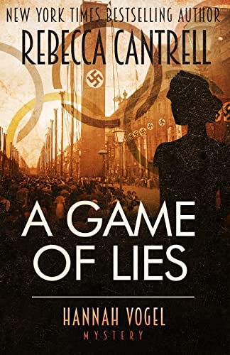 9781544020051: A Game of Lies: Volume 3 (Hannah Vogel Novels)