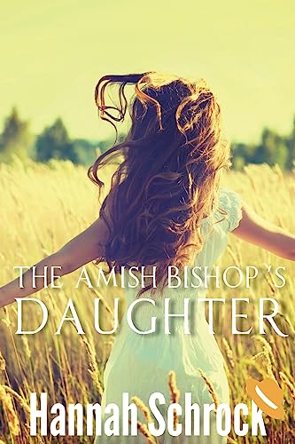 Stock image for The Amish Bishop's Daughter for sale by THE SAINT BOOKSTORE