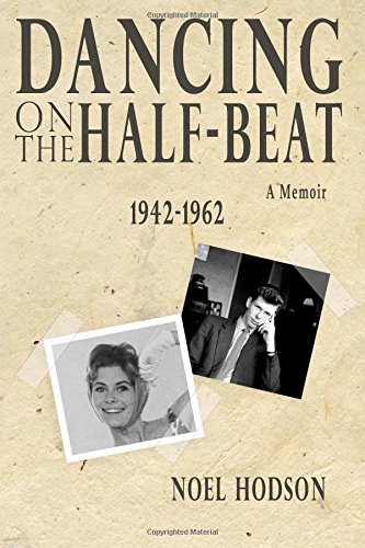 Imagen de archivo de Dancing on the half-beat: 1942  " 1962 a la venta por WorldofBooks