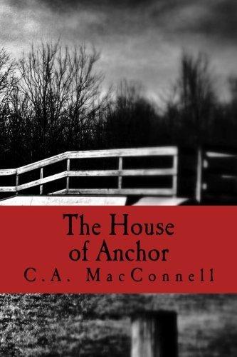 Stock image for The House of Anchor: a novel for sale by Basement Seller 101