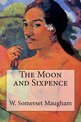 9781544030227: The Moon and Sixpence