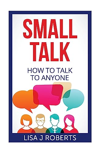 9781544031316: Small Talk: How to Talk to Anyone