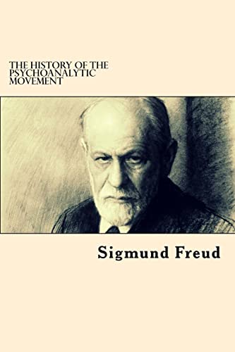 The History of the Psychoanalytic Movement - Freud, Sigmund