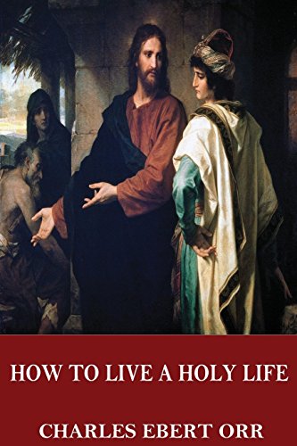 9781544034324: How to Live a Holy Life