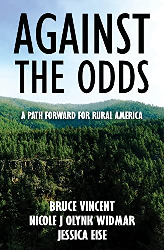 Beispielbild fr Against the Odds: A Path Forward for Rural America zum Verkauf von SecondSale