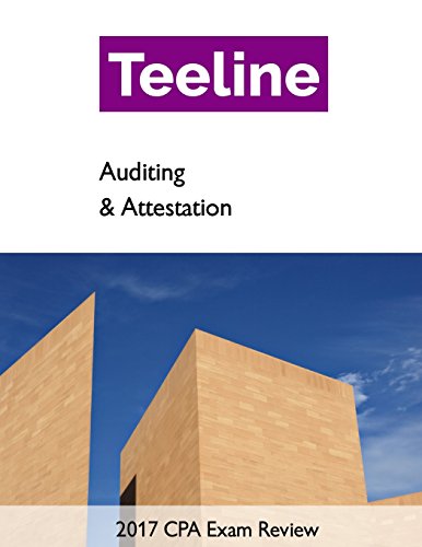 9781544037011: Teeline CPA Exam Review 2017–Auditing and Attestation: Includes Donation to Humanitarian Relief