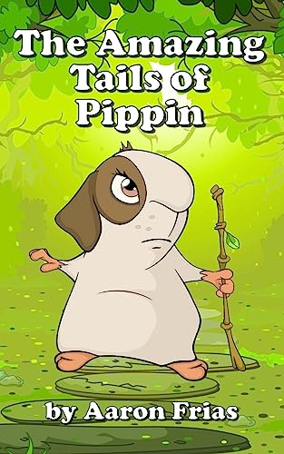 Beispielbild f�r The Amazing Tails of Pippin zum Verkauf von THE SAINT BOOKSTORE