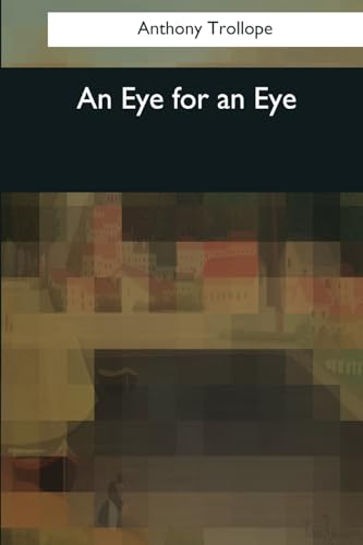 9781544053332: An Eye for an Eye