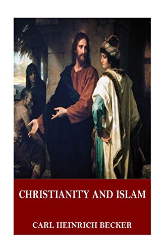 Stock image for Christianity and Islam for sale by Revaluation Books