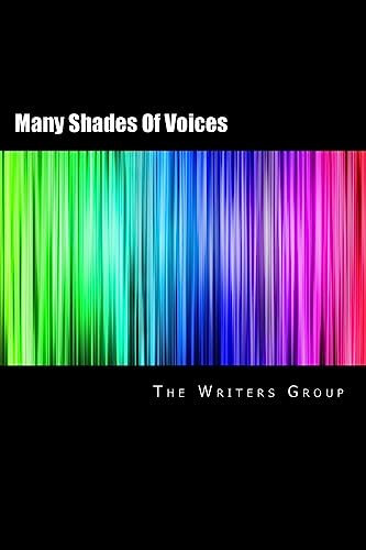 9781544056258: Many Shades Of Voices: The Writers Group Anthology 2017