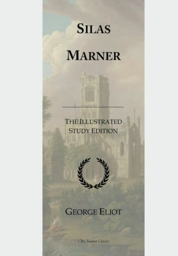 Beispielbild fr Silas Marner: GCSE English Illustrated Student Edition with wide annotation friendly margins zum Verkauf von Revaluation Books