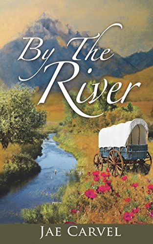 9781544058801: By the River (Strawberry Mountain Series)