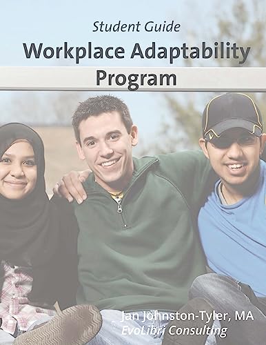 Stock image for Workplace Adaptability Program: Student Guide for sale by ThriftBooks-Dallas
