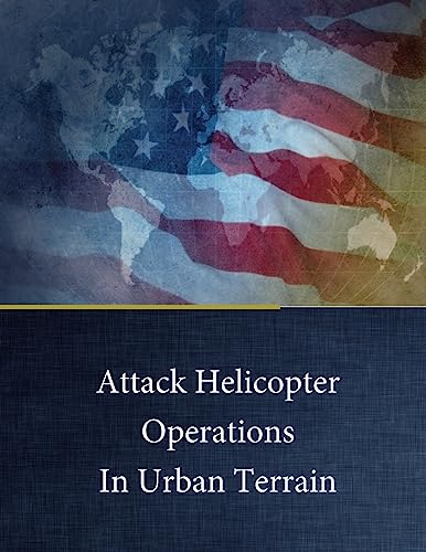 9781544065892: Attack Helicopter Operations In Urban Terrain