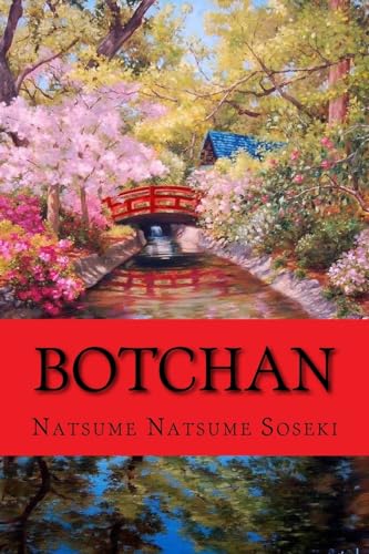 Stock image for Botchan: Classic literature for sale by ThriftBooks-Atlanta