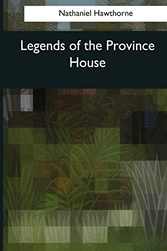 9781544086965: Legends of the Province House
