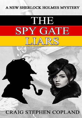 Beispielbild fr The Spy Gate Liars - Large Print: A New Sherlock Holmes Mystery zum Verkauf von ThriftBooks-Atlanta