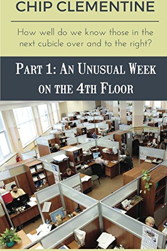 9781544099781: Chip Clementine: An unusual week on the 4th floor (The Complete Anthology Collection of Chip Clementine)