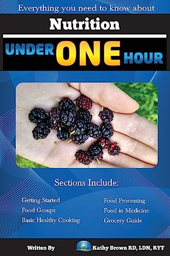 9781544115030: Nutrition Under One Hour: Everything You Need to Know About
