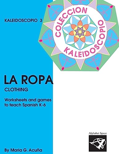 Stock image for La Ropa: ColecciÃ n Kaleidoscopio 3 (Elementary Spanish Kaleidoscope Series) for sale by Welcome Back Books